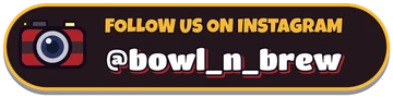 Add us on Instagram @bowl_n_brew